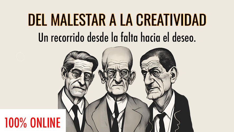 Del malestar a la creatividad