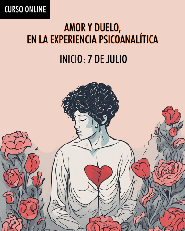 Amor y duelo en la experiencia psicoanalítica